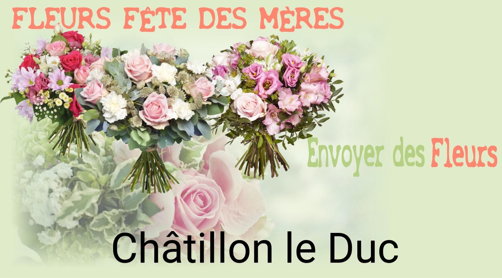Bouquet de Fête des Mères livré à Châtillon-le-Duc
